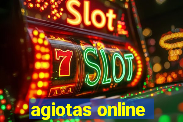 agiotas online